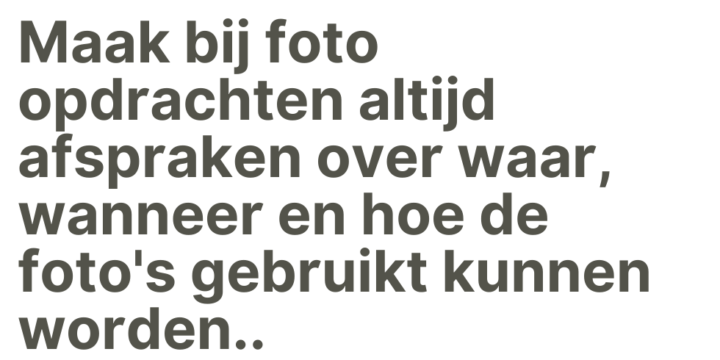 tekst: maak altijd afspraken bij het maken van foto's