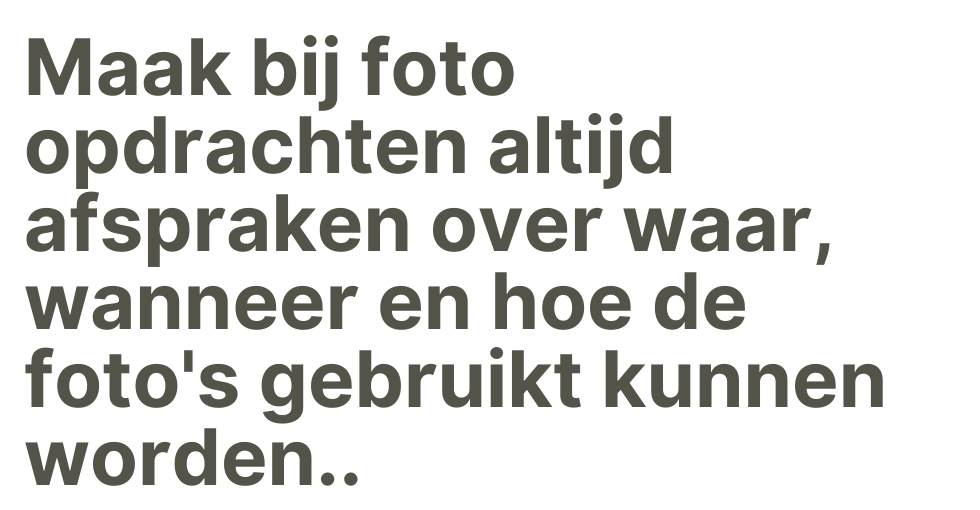tekst: maak altijd afspraken bij het maken van foto's